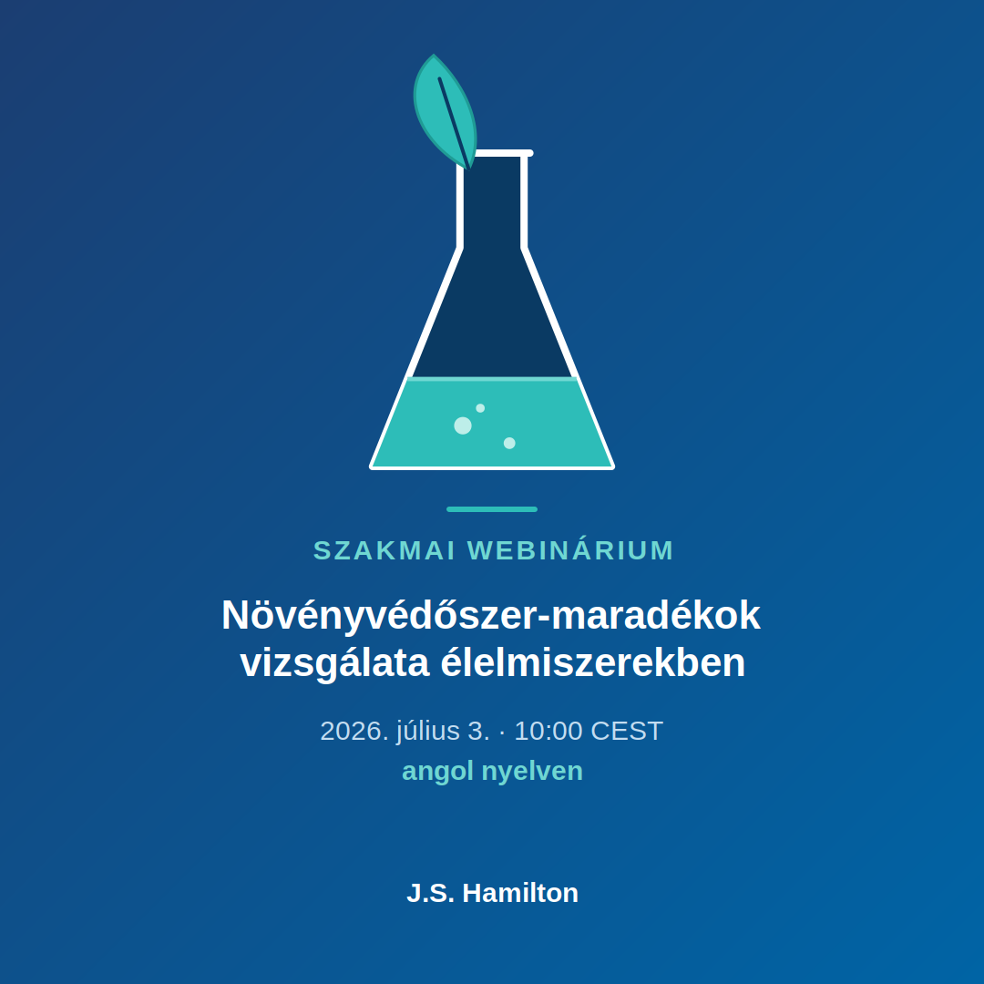 Webinárium: növényvédőszer-maradékok vizsgálata élelmiszerekben (angol nyelven)